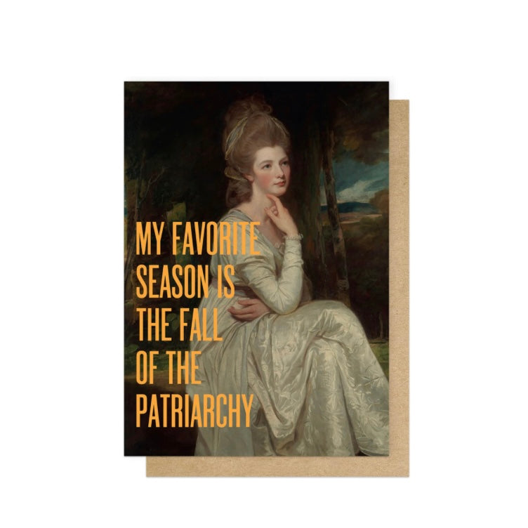 My Favourite Season is the Fall of the Patriarchy Card